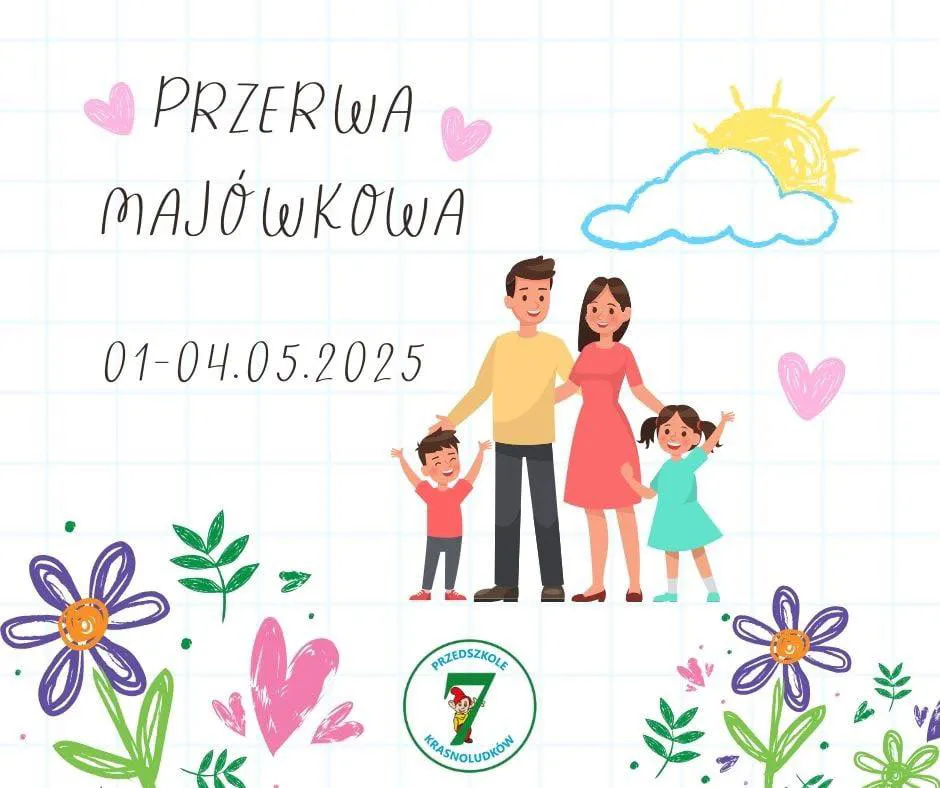 Przerwa na Majówkę ‘25 w dniach od 01.05 do 04.05.